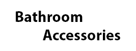 Bathroom Accessories & Fittings